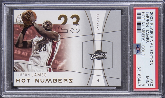 2003-04 Flair Final Edition "Hot Numbers" Gold #30 LeBron James Rookie Card (#01/23) - PSA MINT 9